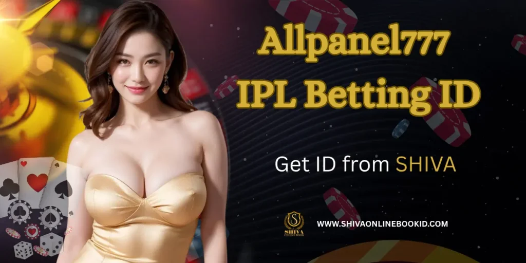 Allpanel777 IPL Betting ID