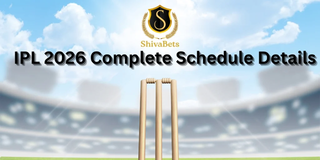 IPL 2026 Complete Schedule Details
