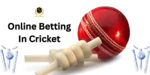 Online Betting In Cricket